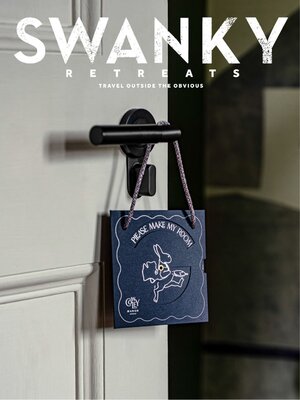 Swanky Retreats - Magazine